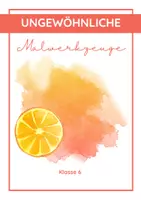 Vorschau - Arbeitsblätter - Stillleben mit Orangen. Klasse 6 - Deckblatt