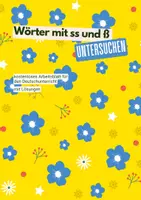 Vorschau - Arbeitsblätter - Wörter mit ss und ß untersuchen - Deckblatt