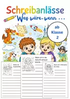 Vorschau - Arbeitsblätter - Was wäre, wenn... Schreibanlässe zum Freien Schreiben - Deckblatt