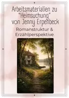Vorschau - Stundenentwürfe - Heimsuchung Jenny Erpenbeck - Romanstruktur & Erzählperspektive - Deckblatt