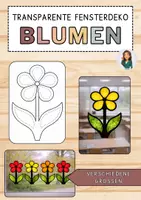 Vorschau - Mal- und Bastelvorlagen - Blumen Vorlage - Transparentpapier - Fensterdeko - Deckblatt