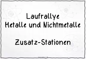 Vorschau - Arbeitsblätter - Laufrallye Metalle und Nichtmetalle_ZusatzStationen - Deckblatt