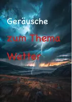 Vorschau - Arbeitsblätter - Geräusche zum Thema Wetter - Deckblatt