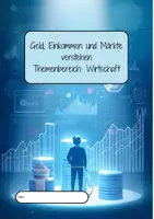 Vorschau - Unterrichtsreihen - Wirtschaft / Märkte / Marktwirtschaft / Deckblatt / Lernziele - Seite 2
