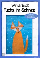 Vorschau - Mal- und Bastelvorlagen - Kunst im Winter: Fuchs im Schnee (Kreative Zeichen- und Malidee) - Seite 1