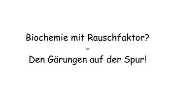 Vorschau - Stundenentwürfe - Alkoholische Gärung & Milchsäuregärung - Kompletts Unterrichtsmaterial Oberstufe mit Arbeitsblatt und Experimenten | Betrunken durch Nudeln? - Seite 2