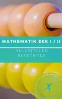 Vorschau - Arbeitsblätter - Nullstellen berechnen Erklärung Aufgaben Lösung (10-11) - Deckblatt