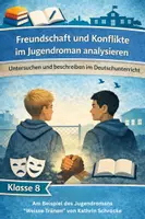 Vorschau - Arbeitsblätter - Freundschaft und Konflikte im Jugendroman analysieren – am Beispiel Weisse Tränen (Kathrin Schrocke) - Deckblatt