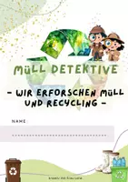 Vorschau - Stundenentwürfe - MÜLL-DETEKTIVE - Forscherheft zu Recycling & Mülltrennung - Seite 3