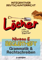 Vorschau - Arbeitsblätter - Löcher: Begleitheft Grammatik & Rechtschreiben auf Niveau E (integrativer Deutschunterricht auf drei Niveaus/Lektüre) - Deckblatt