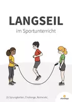 Vorschau - Unterrichtsreihen - Langseil: 25 Sprungkarten für den Sportunterricht (Seilspringen) - Deckblatt