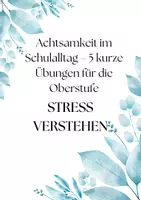 Vorschau - Arbeitsblätter - Achtsamkeit im Schulalltag - Stress Verstehen (Oberstufe) - Deckblatt