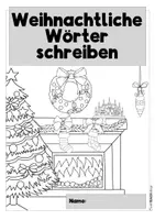Vorschau - Arbeitsblätter - Schreiben üben - Klasse 1 - Wörter Weihnachten und Winter - Seite 1