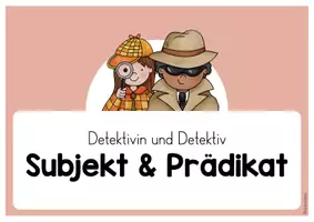 Vorschau - Präsentationen/Tafelbilder - Satzglieder bestimmen Tafelmaterial Subjekt Prädikat Klasse 3 - Seite 3