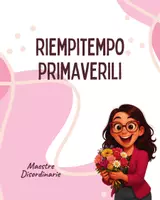 anteprima - Esercizi - Attività RiempiTempo di primavera - Pagina di copertina