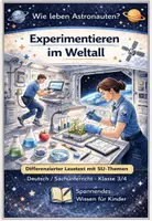 Vorschau - Arbeitsblätter - Astronauten im Weltall - Experimentieren auf der ISS - Deckblatt
