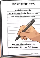 Vorschau - Arbeitsblätter - Von der Themafrage zur materialgestützten Erörterung (Eine Schritt-für-Schritt-Anleitung) - Deckblatt