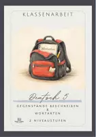 Vorschau - Arbeitsblätter - Klassenarbeit Deutsch 5: Gegenstände beschreiben & Wortarten (2 Niveaustufen) - Deckblatt