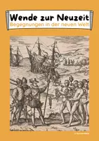 Vorschau - Arbeitsblätter - Begegnungen in der neuen Welt (Handel, Krankheiten) - Deckblatt
