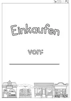 Vorschau - Unterrichtsreihen - DaZ / DaF - Einkaufen Läden - Deckblatt und Laufzettel - Deckblatt