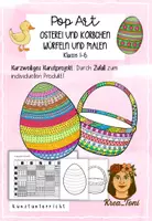 Vorschau - Mal- und Bastelvorlagen - Kunst: Pop Art Osterei & Körbchen – Würfeln und malen im Kunstunterricht (Klasse 1, 2, 3, 4, 5, 6) #osterbastelsale - Deckblatt