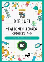 Vorschau - Stationenlernen - Die Luft einfach erklärt - Stationenlernen Chemie (Zusammensetzung, Linde-Verfahren, Gasnachweise) | Arbeitsblätter mit Lösungen + Einstieg + QR-Codes | fertige Unterrichtsstunde Sek I - Deckblatt
