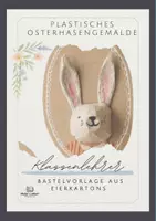 Vorschau - Mal- und Bastelvorlagen - Bastelvorlage Hasenportrait aus Eierkartons - Kunst/ Klassenlehrer-/Vertretungsstunde - Deckblatt