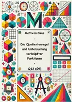 Vorschau - Stundenentwürfe - Oberstufe Mathe Die Quotientenregel und Untersuchung verknüpfter Funktionen - Deckblatt