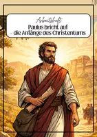 Vorschau - Unterrichtsreihen - Paulus-die Anfänge des Christentums; Arbeitsheft - Deckblatt