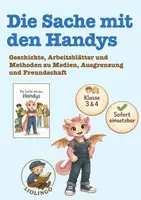 Vorschau - Unterrichtsreihen - Die Sache mit den Handys - Geschichte, Arbeitsblätter und Methoden zu Medien, Ausgrenzung und Freundschaft - Deckblatt