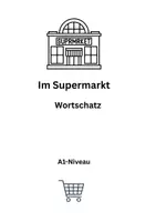 Vorschau - Arbeitsblätter - Im Supermarkt - A1 Wortschatz DaZ - Deckblatt