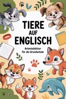 Vorschau - Spiele - Englisch Tiere Grundschule – Arbeitsblätter & Übungen (Klasse 2–4) | Animals, Pets, Vocabulary - Deckblatt