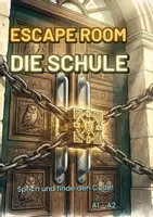 Vorschau - Stationenlernen - Sprachspiel - Escape Room Deutsch A1–A2 – Schule & Alltag | DaF/DaZ - Deckblatt