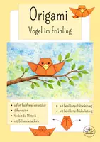 Vorschau - Mal- und Bastelvorlagen - Origami - Vogel im Frühling basteln - Kunst Grundschule Klasse 2 und 3 - Deckblatt