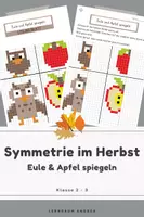 Vorschau - Stationenlernen - Symmetrie im Herbst – Eule und Apfel im Raster spiegeln | Arbeitsblatt 2. + 3. Klasse | Mathe Geometrie Grundschule - Deckblatt