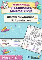 zapowiedź - Wielkanocna kolorowanka matematyczna – zamiana ułamków niewłaściwych na liczby mieszane - obwoluta