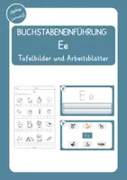 Vorschau - Arbeitsblätter - Buchstabeneinführung E e Tafelbilder und Arbeitsblätter - Deckblatt