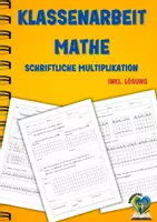 Vorschau - Test - Klassenarbeit Schriftliche Multiplikation & Sachrechnen Klasse 4 – mit Lösungen und Lehrerhandreichung - Deckblatt