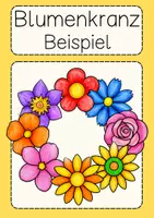 Vorschau - Arbeitsblätter - Kunst Sommer Blumenkranz Klasse 1 - 3 Blumen Frühling - Seite 1