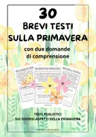 anteprima - Esercizi - PRIMAVERA - 30 BREVI TESTI PRIMAVERILI CON DOMANDE DI COMPRENSIONE - Pagina di copertina