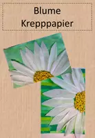 Vorschau - Mal- und Bastelvorlagen - Blume Krepppapier, Kunst im Frühling - Deckblatt