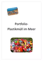Vorschau - Arbeitsblätter - Portfolio - Plastikmüll im Meer- Ursachen, Folgen, Vermeiden HOMESCHOOLING + Worddatei - Seite 1