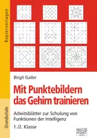 Vorschau - Arbeitsblätter - Mit Punktebildern das Gehirn trainieren - 1./2. Klasse - Deckblatt