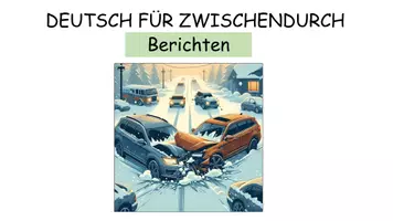 Vorschau - Stundenentwürfe - Bericht schreiben- DEUTSCH FÜR ZWISCHENDURCH - Berichten - Unfallbericht - Seite 3
