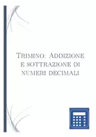 anteprima - Esercizi - Trimino | Addizioni e sottrazioni di numeri decimali | Attività Matematica - Pagina 1
