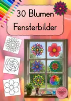 Vorschau - Mal- und Bastelvorlagen - wunderschöne Blumen Fensterbilder für Frühling und Sommer - Deckblatt
