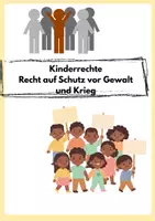Vorschau - Arbeitsblätter - Kinderrechte Recht auf Schutz vor Gewalt und Krieg - Deckblatt