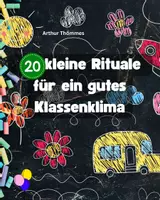 Vorschau - Anderer Materialtyp - 20 kleine Rituale für ein gutes Klassenklima - Deckblatt