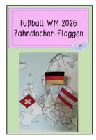 Vorschau - Mal- und Bastelvorlagen - Fußball WM Weltmeisterschaft 2026: Flaggen aus Zahnstochern - Deckblatt