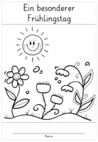 Vorschau - Arbeitsblätter - Frühling: Ein besonderer Frühlingstag (Arbeitsheft) - Seite 1